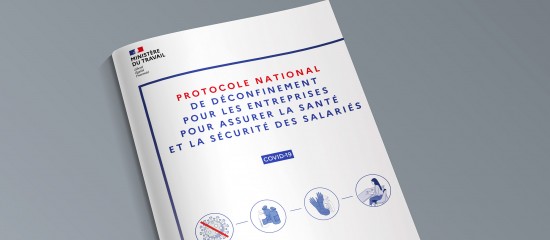 Un protocole de d&eacute;confinement pour les entreprises